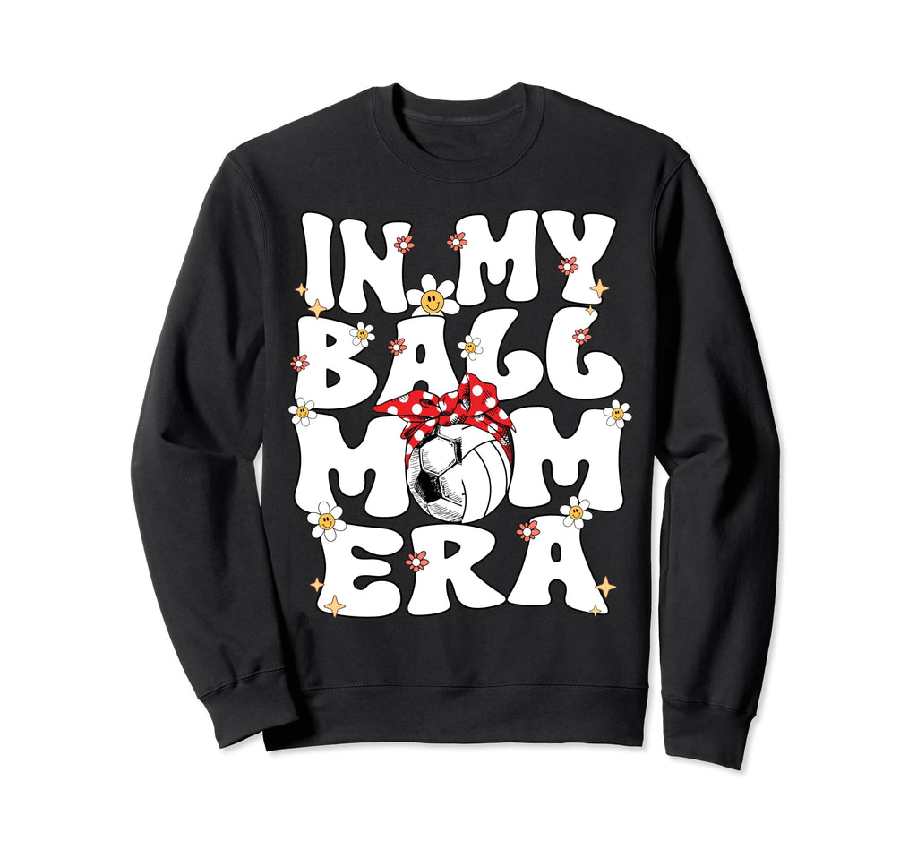 My Ball Mom Era Groovy Soccer Sweatshirt - Minimalist Print for Adults