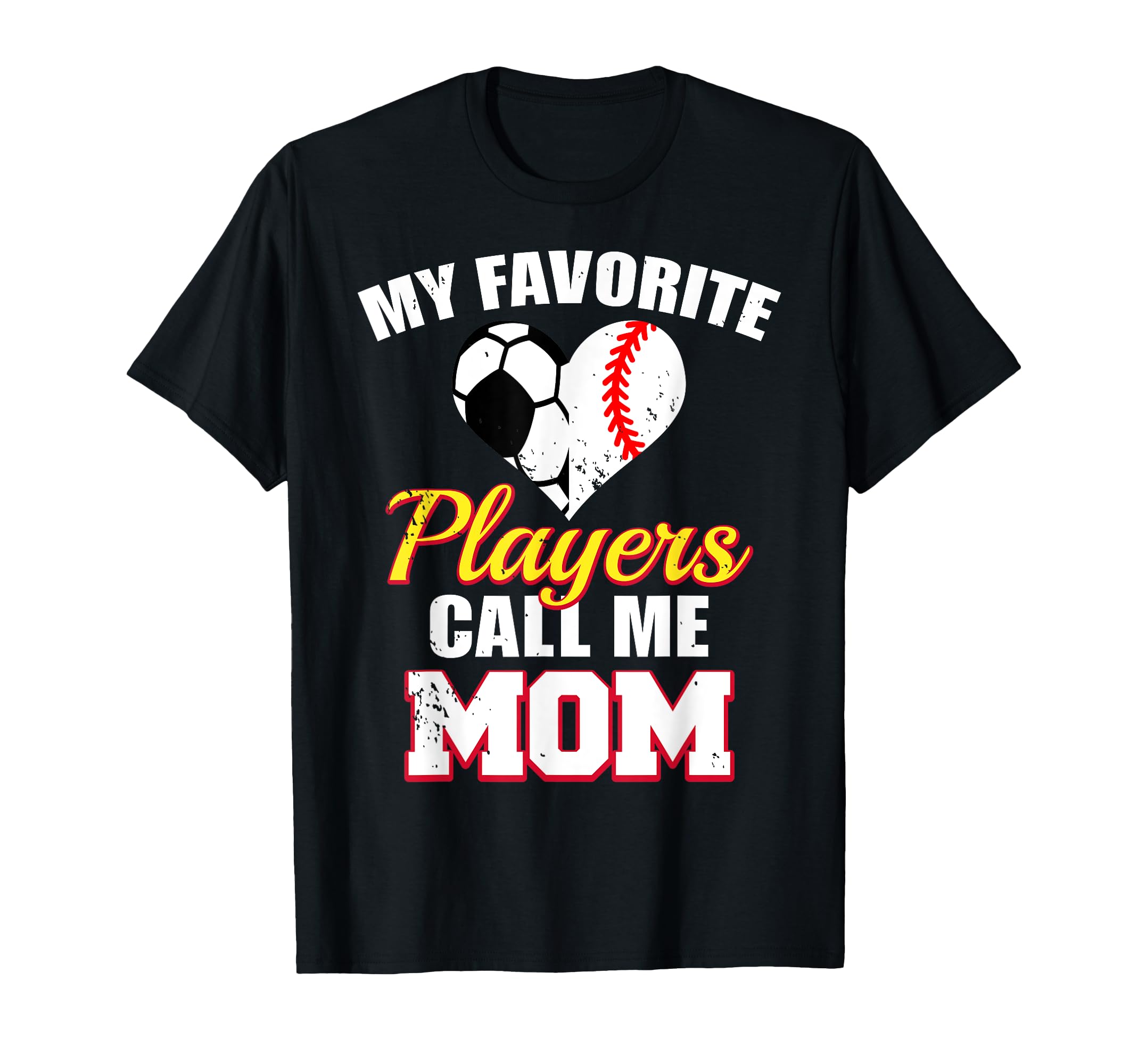 My Favorite Players Call Me Mom Funny T-Shirt - Trendy Graphic Men Women