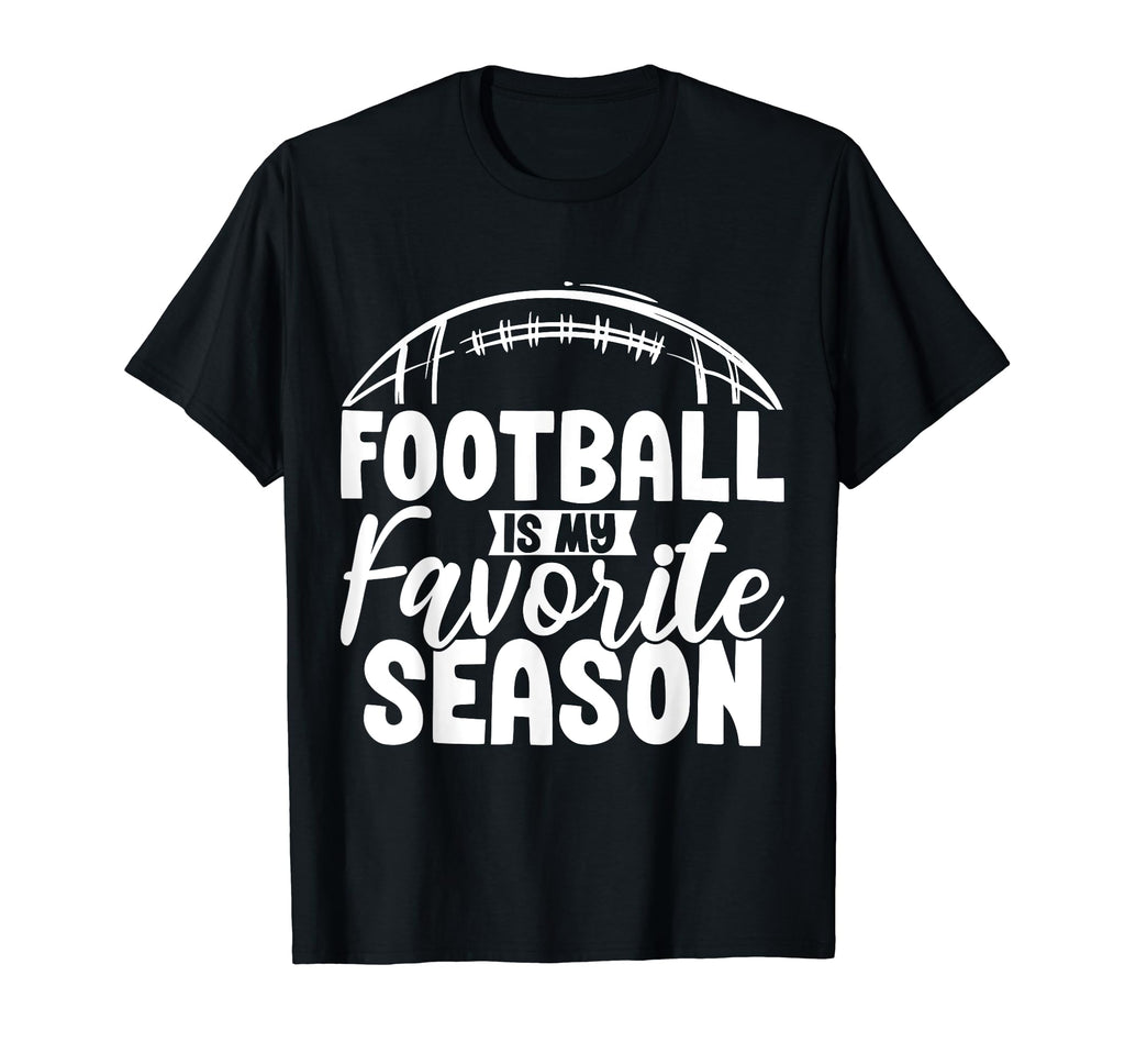 Football Is My Favorite Season T-Shirt - Custom Art Print for Adults