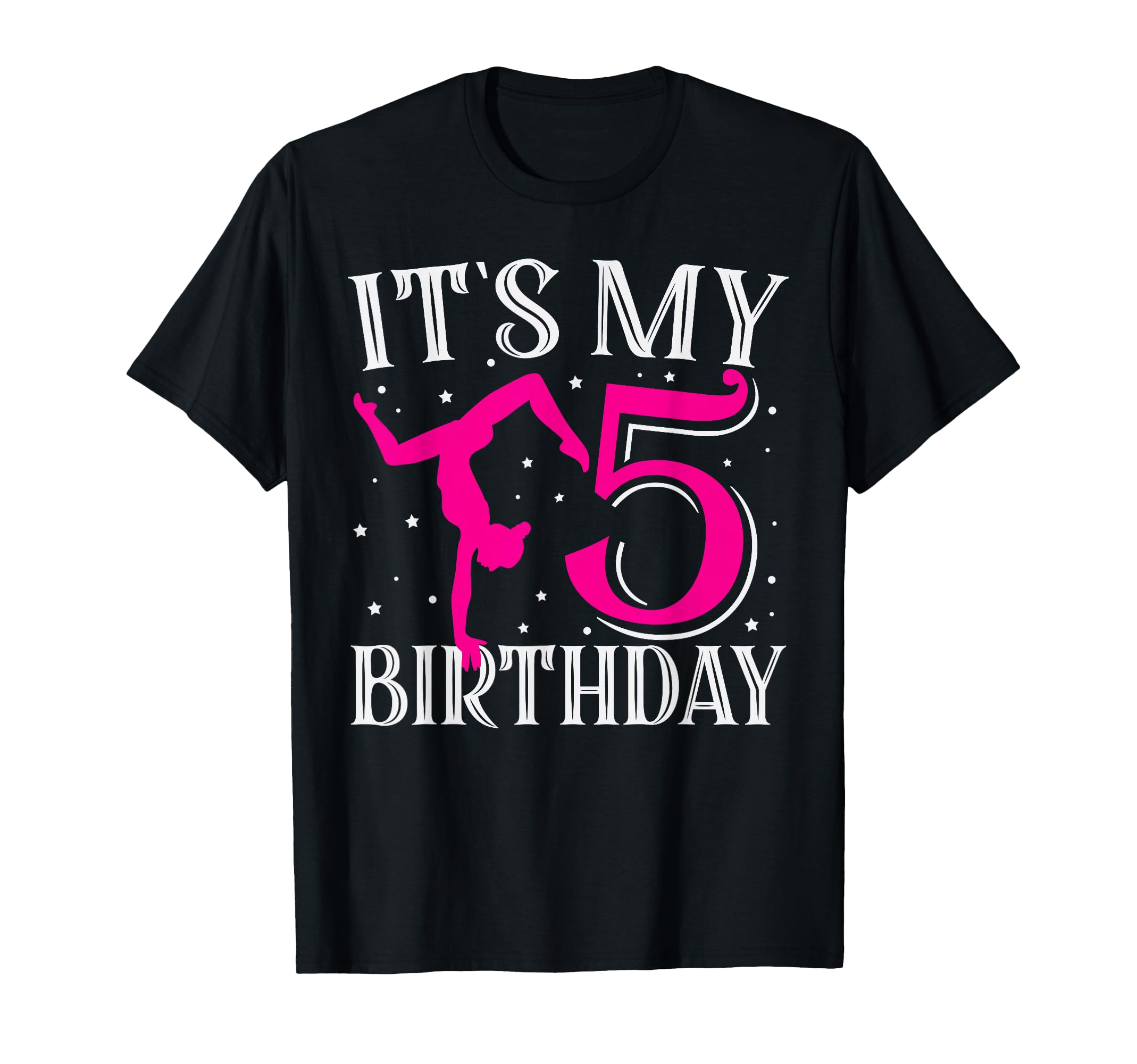 Its My Five 5Th Birthday Gymnastic Bday T-Shirt - Aesthetic Graphic Unisex