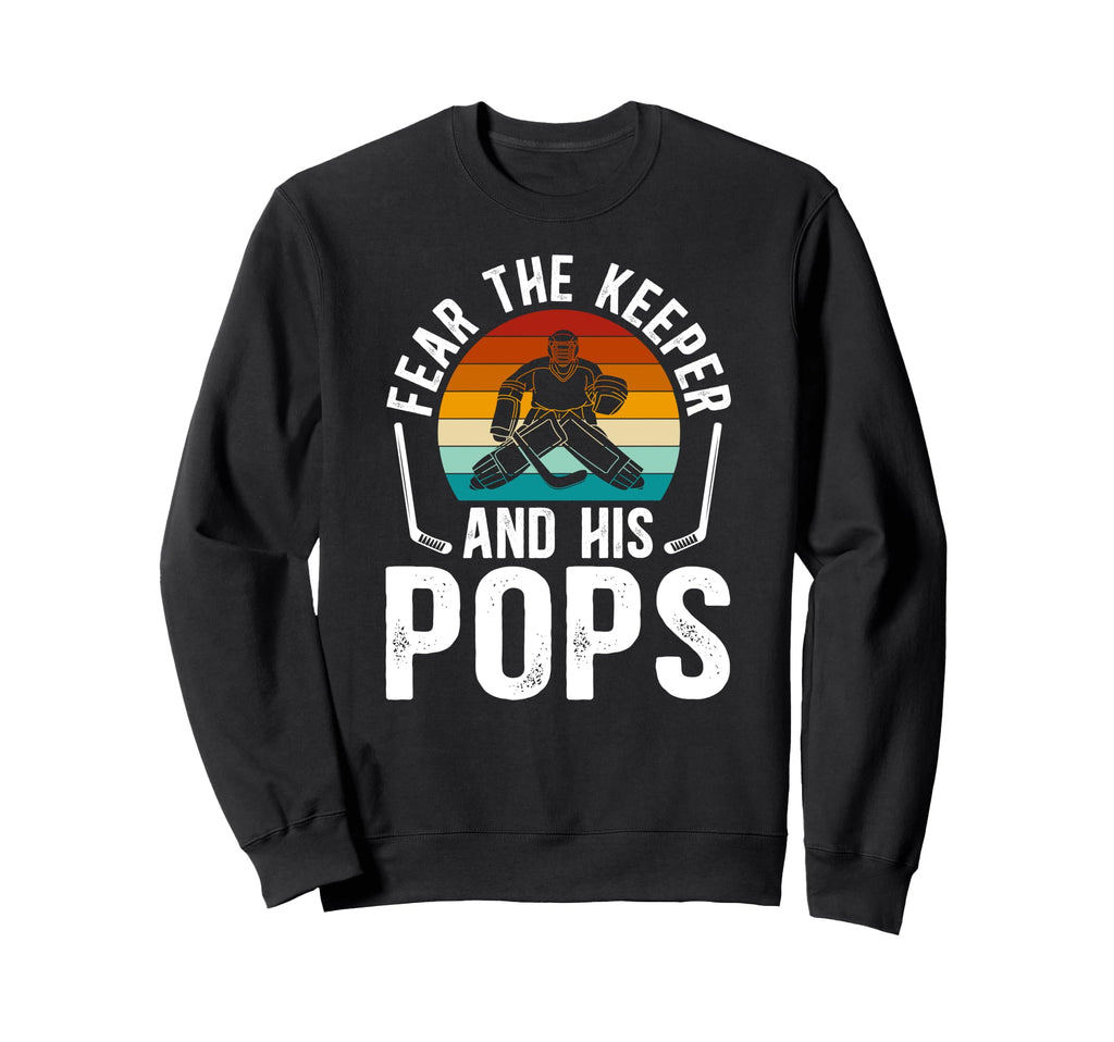 Fear Hockey Keeper Pops Ice Hockey Sweatshirt - Custom Art Print Unisex