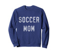 Soccer Mom Sweatshirt - Minimalist Print Men Women