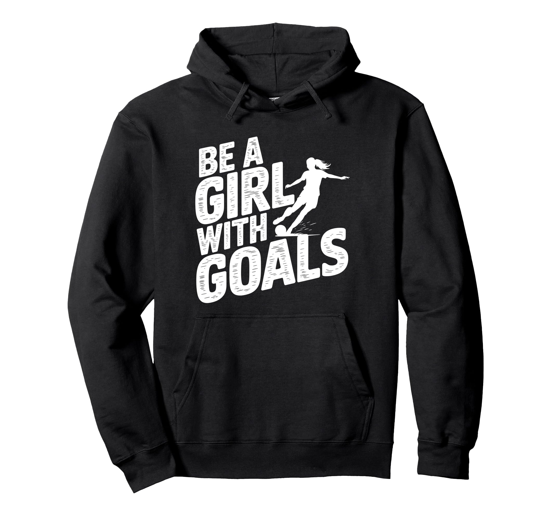 Be Goals Soccer Player Soccer Hoodie - Trendy Graphic Men Women