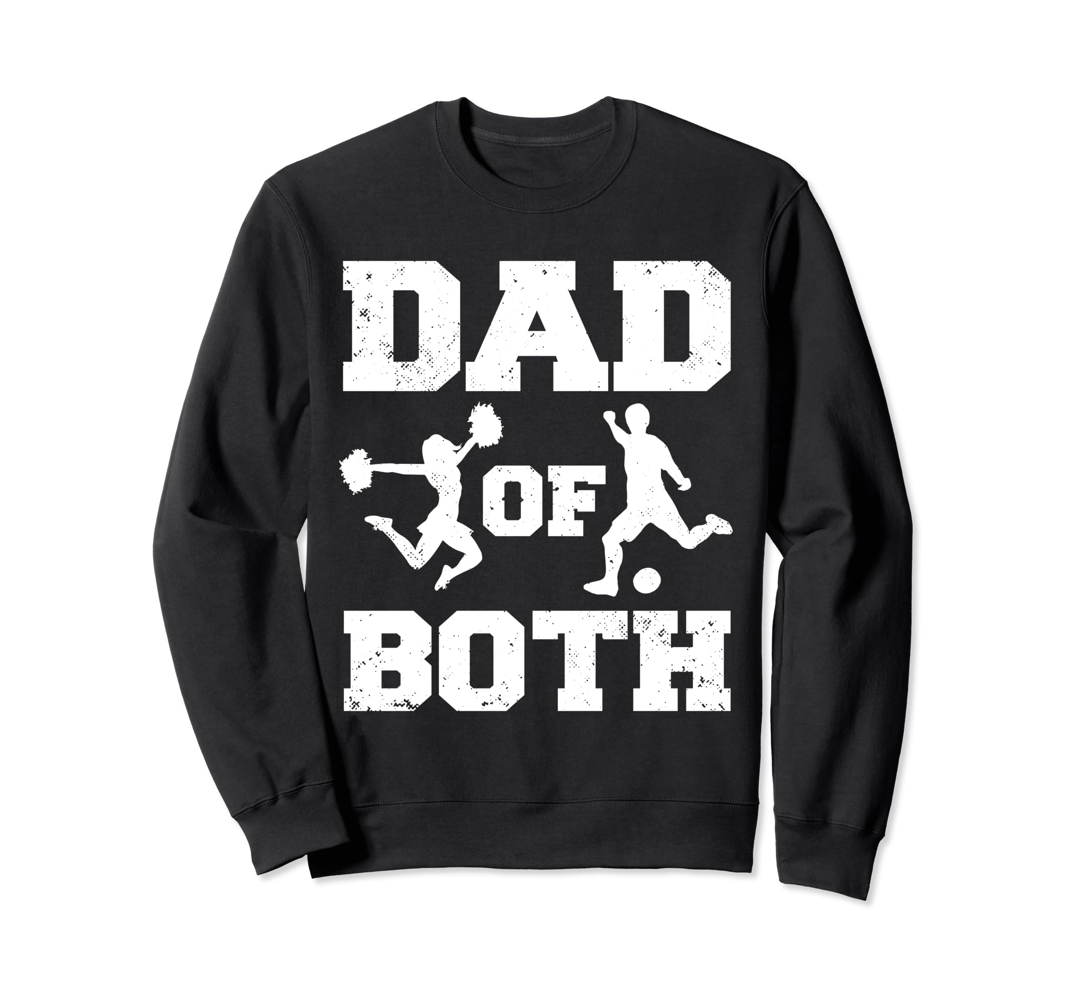 Dad Both Funny Cheer Soccer Dad Sweatshirt - Graphic Print Men Women