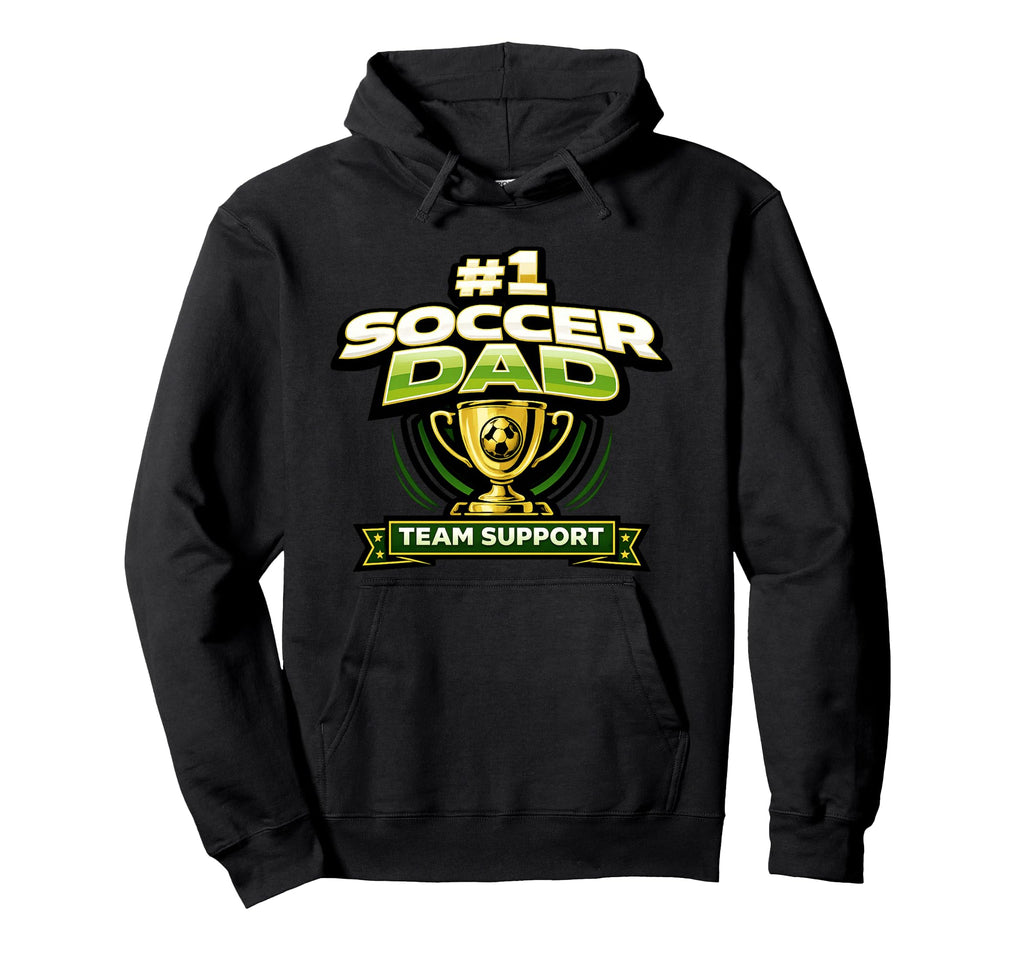 Soccer Dad 1 Team Support Fathers Hoodie - Graphic Print Men Women