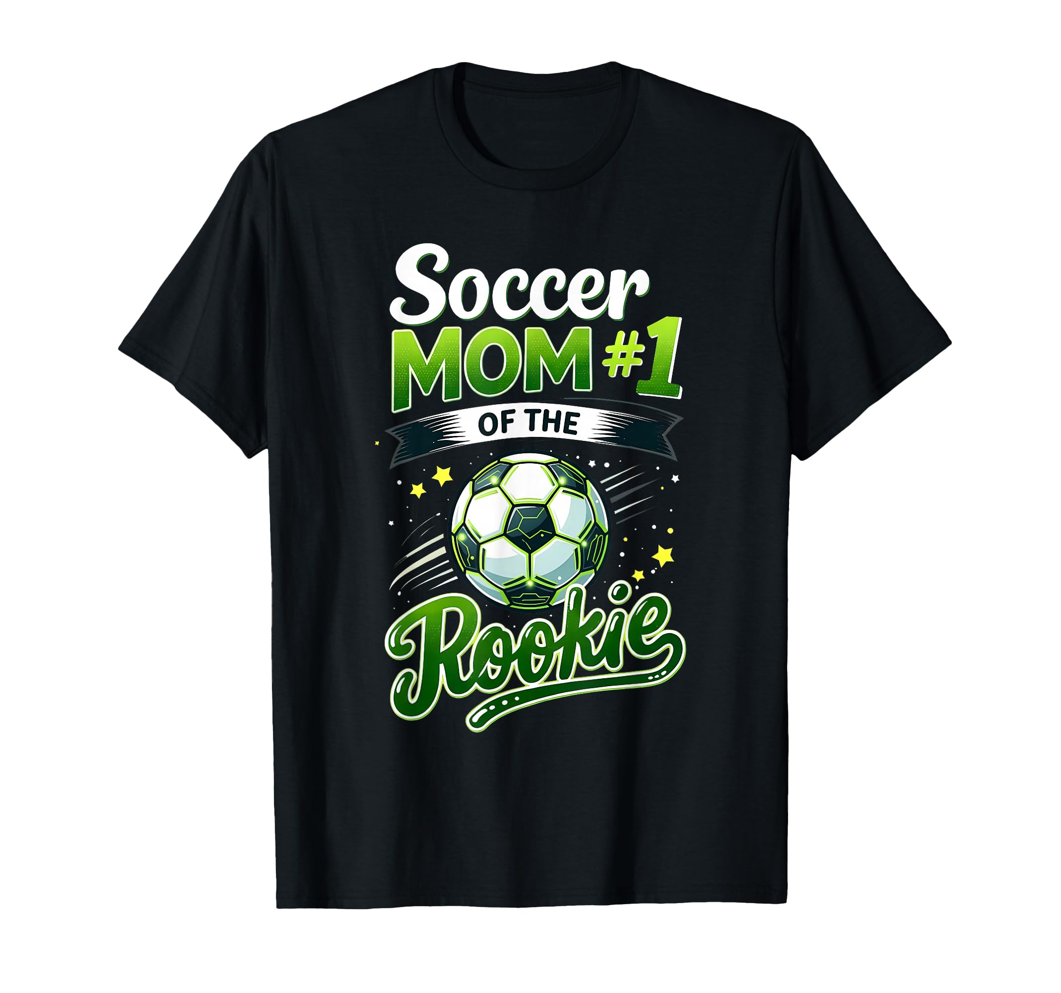 Proud Soccer Mom Rookie Number 1 T-Shirt - Fun Novelty Design Men Women