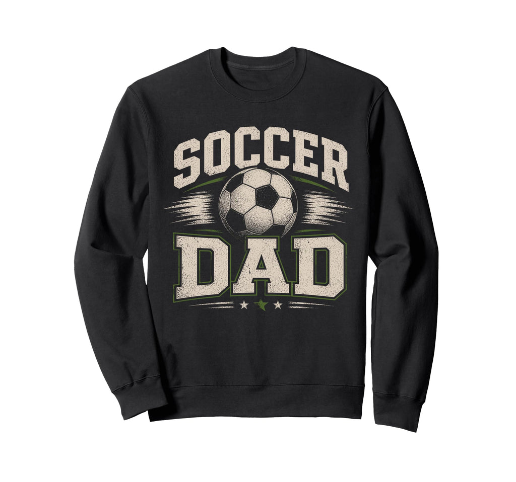 Soccer Dad Sports Dad Sweatshirt - Custom Art Print Men Women