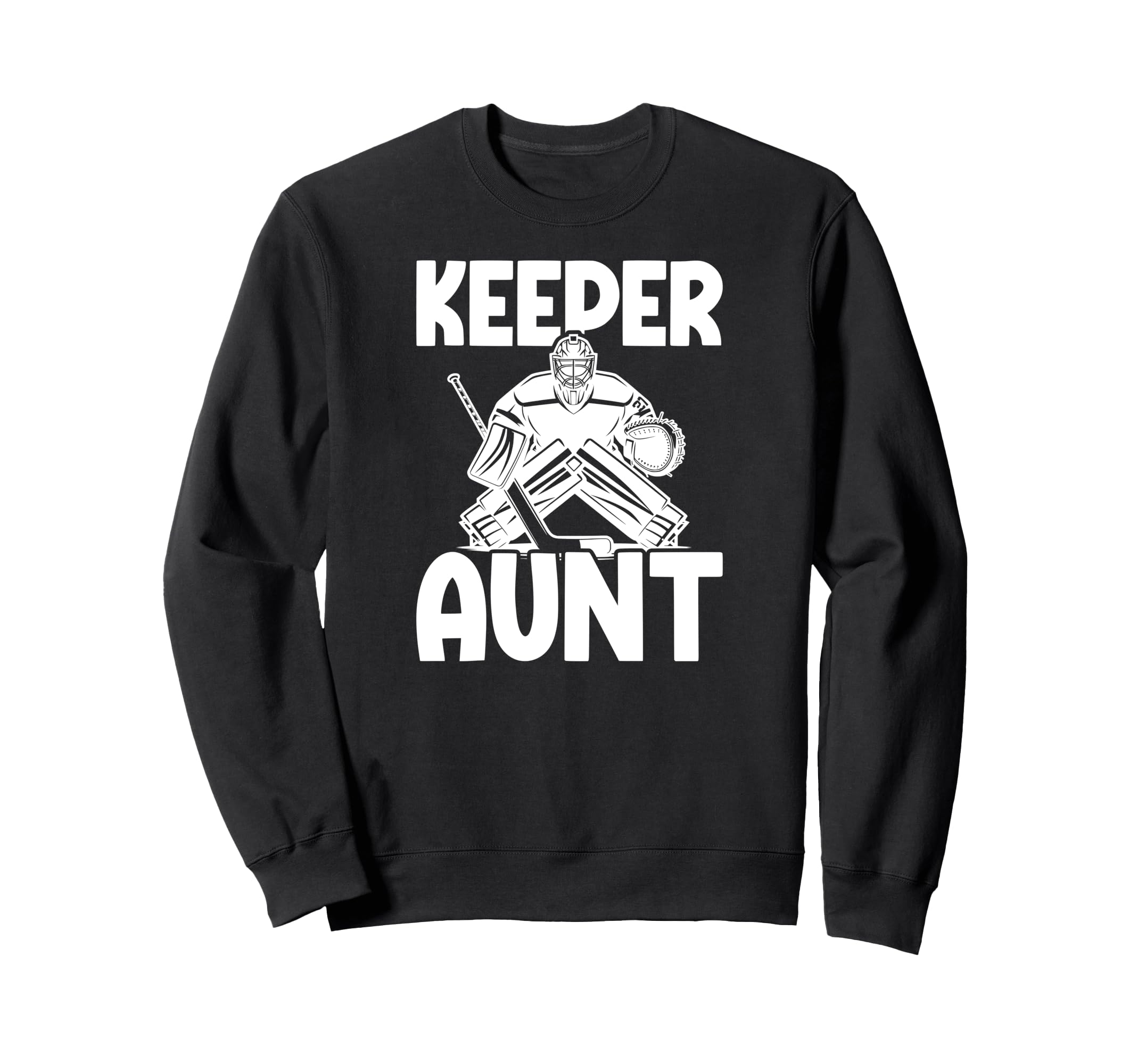 Ice Hockey Keeper Aunt Hockey Sweatshirt - Streetwear Style Men Women
