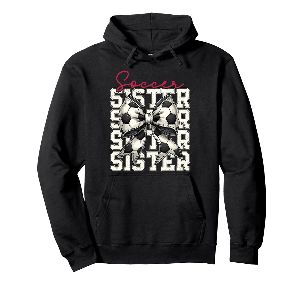 Soccer Sister Funny Coquette Bow Soccer Hoodie - Graphic Print Unisex