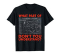 What Part Dont You Understand Funny T-Shirt - Trendy Graphic for Adults