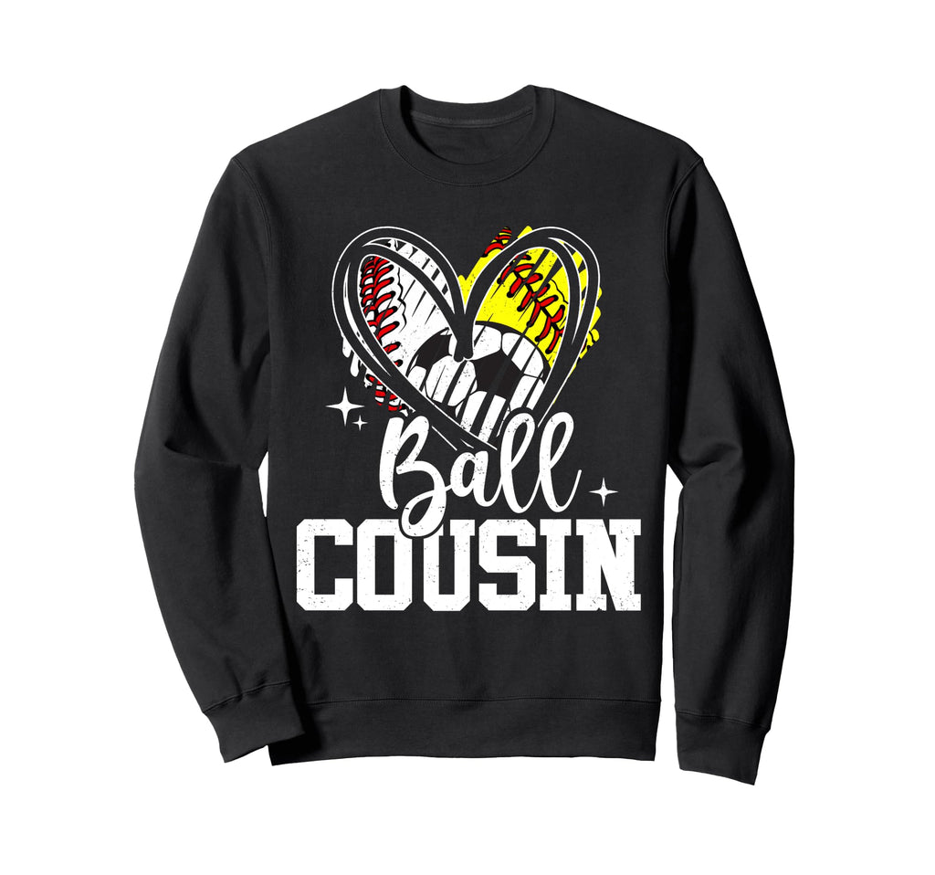 Ball Cousin Baseball Softball Soccer Sweatshirt - Graphic Print for Adults