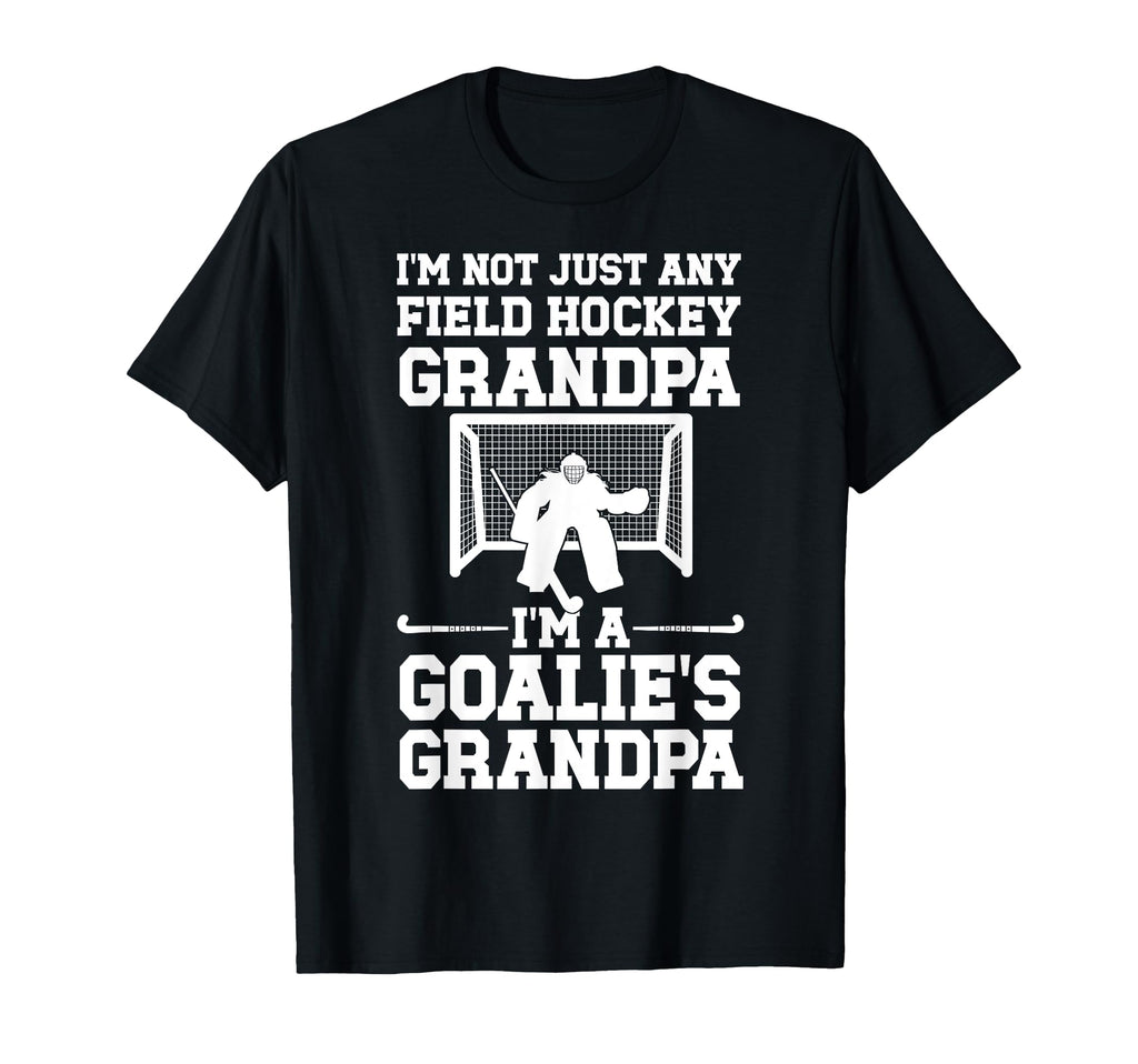 Field Hockey Goalie Grandpa Field T-Shirt - Casual Everyday Wear Unisex