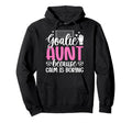 Funny Soccer Goalie Aunt Soccer Hoodie - Casual Everyday Wear Men Women