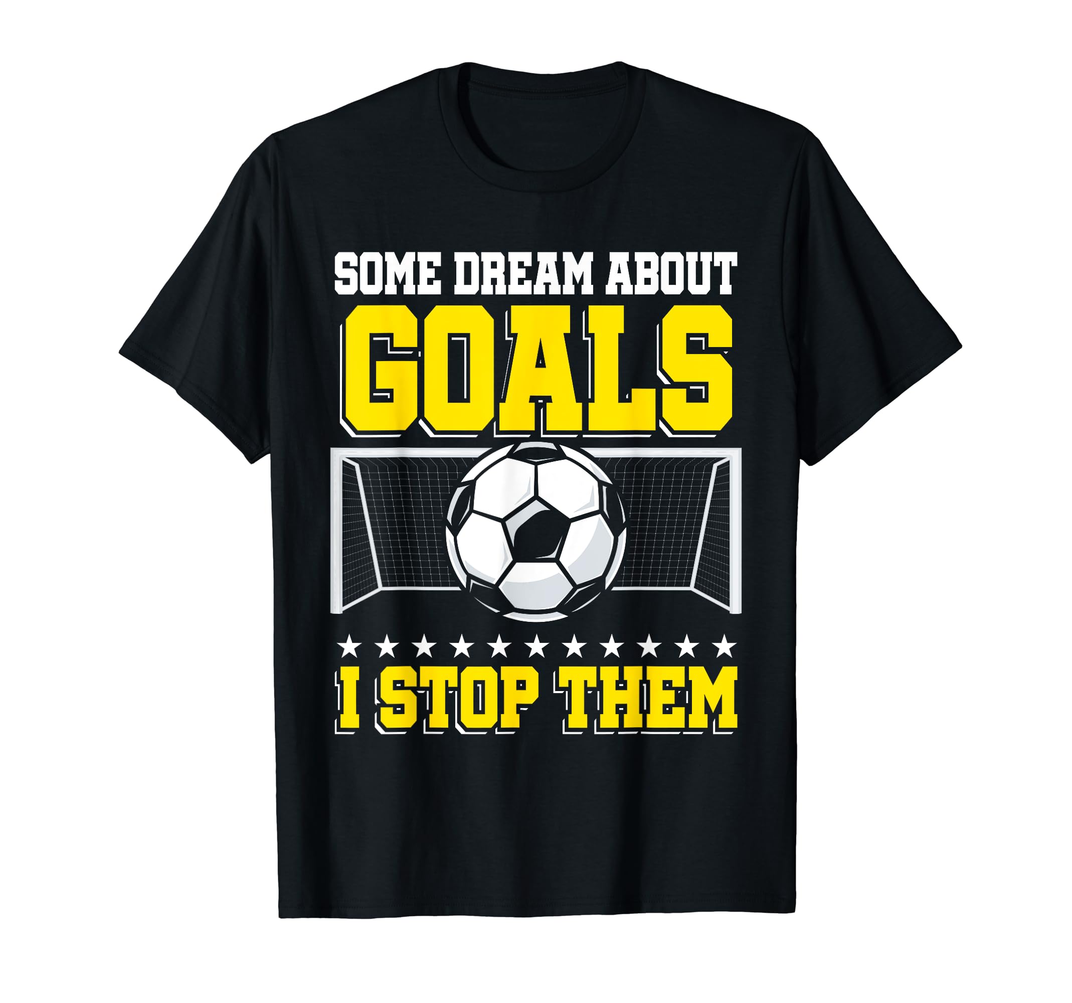 Soccer Goalie Goalkeeper Training T-Shirt - Unique Graphic Men Women
