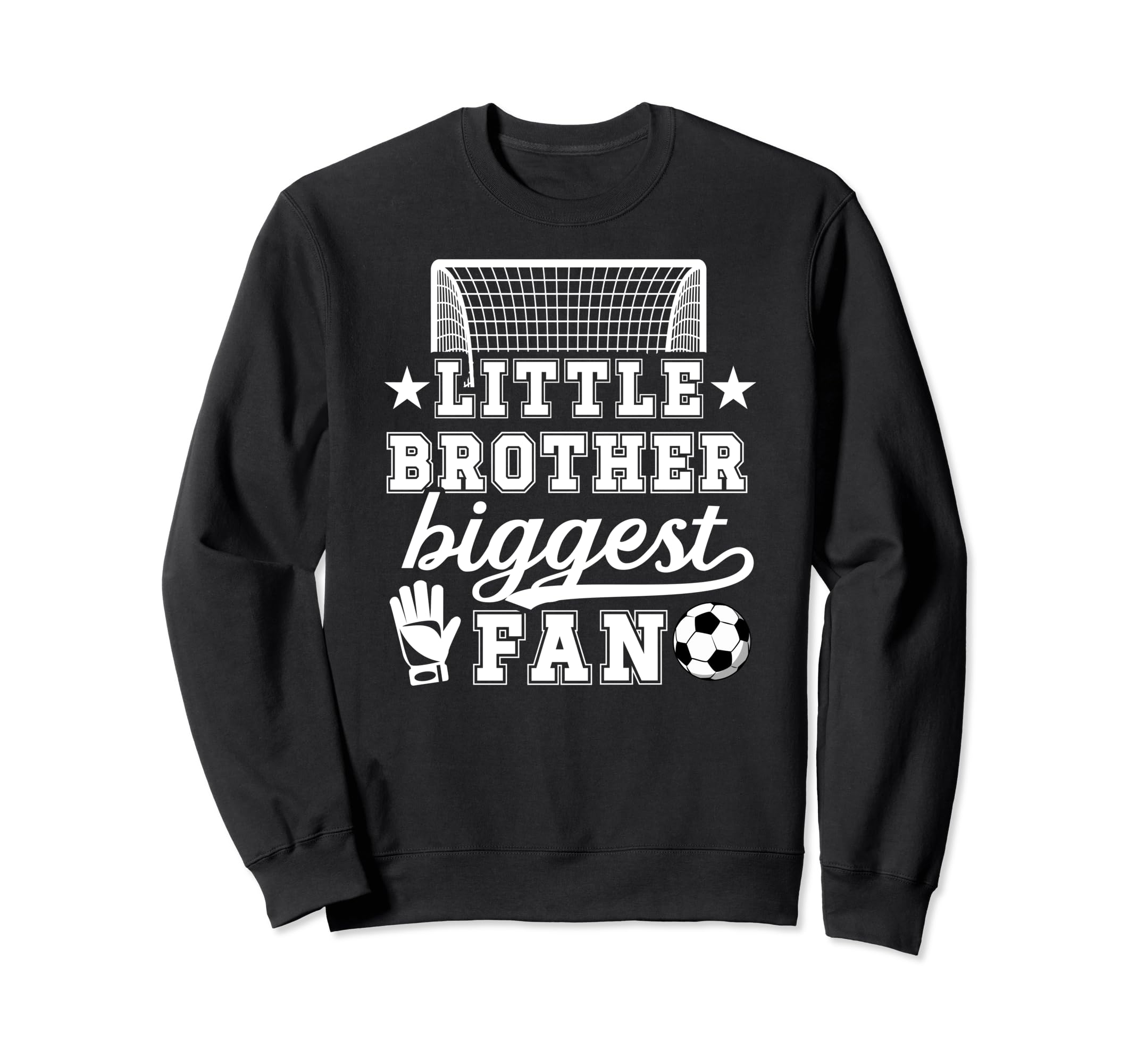 Little Brother Soccer Goalie Brother Sweatshirt - Trendy Graphic Unisex
