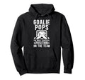 Funny Hockey Goalie Pops Ice Hockey Hoodie - Trendy Graphic Men Women