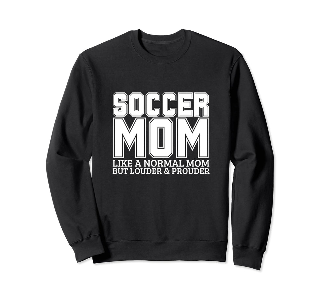 Soccer Mom Mother Funny Soccer Sweatshirt - Aesthetic Graphic for Adults