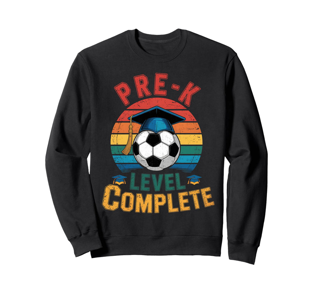 Pre K Level Complete Soccer Sweatshirt - Fun Novelty Design for Adults