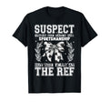 Suspect Claims She Hated Bad T-Shirt - Graphic Print Men Women