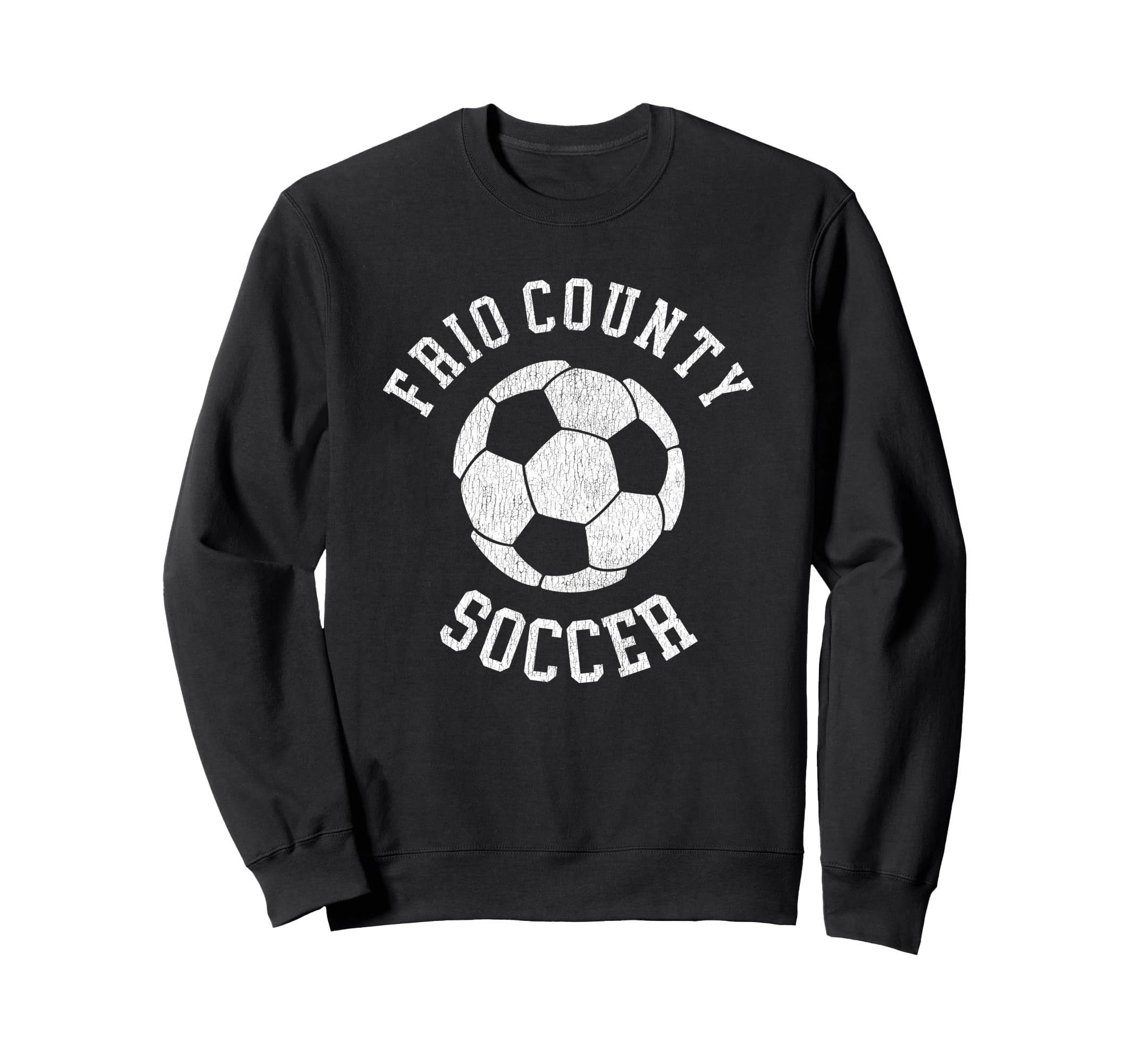 Frio County Soccer Distressed 90S Sweatshirt - Unique Graphic Men Women