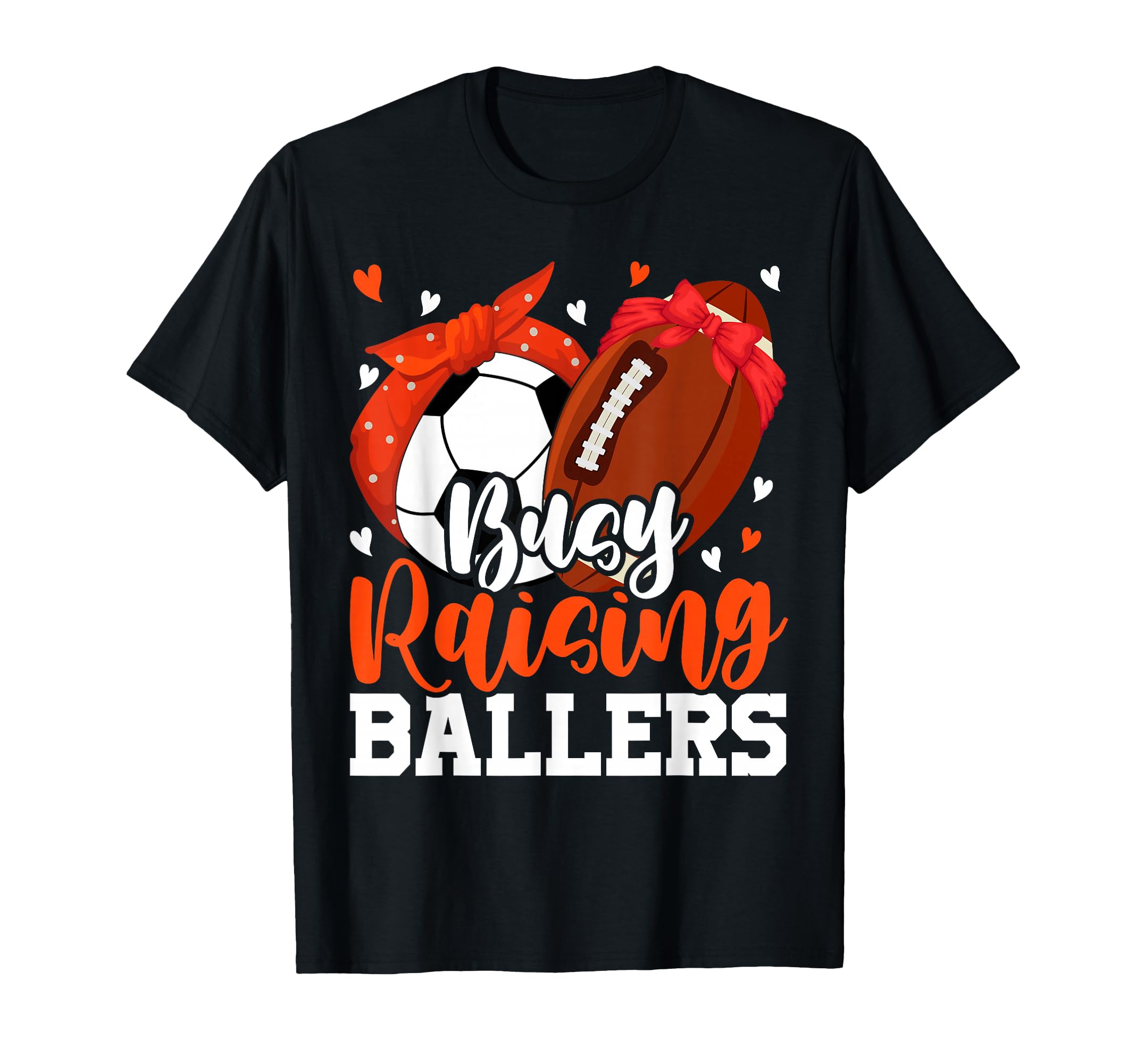 Busy Raising Ballers Funny Football T-Shirt - Custom Art Print for Adults