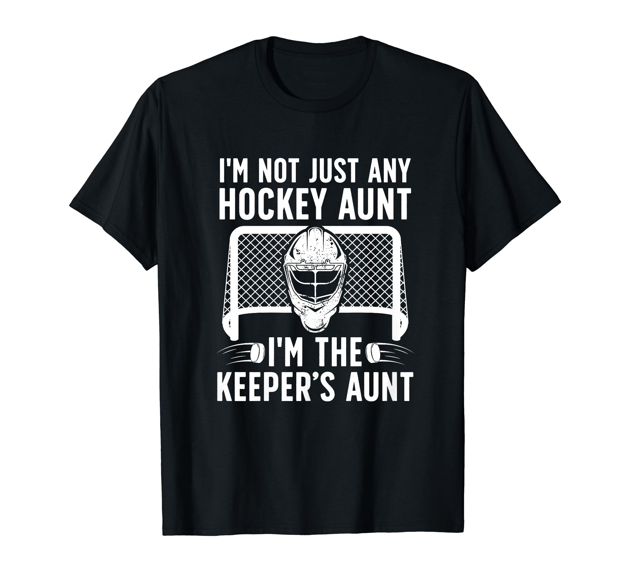 Im Hockey Keeper Aunt Hockey T-Shirt - Fun Novelty Design Men Women