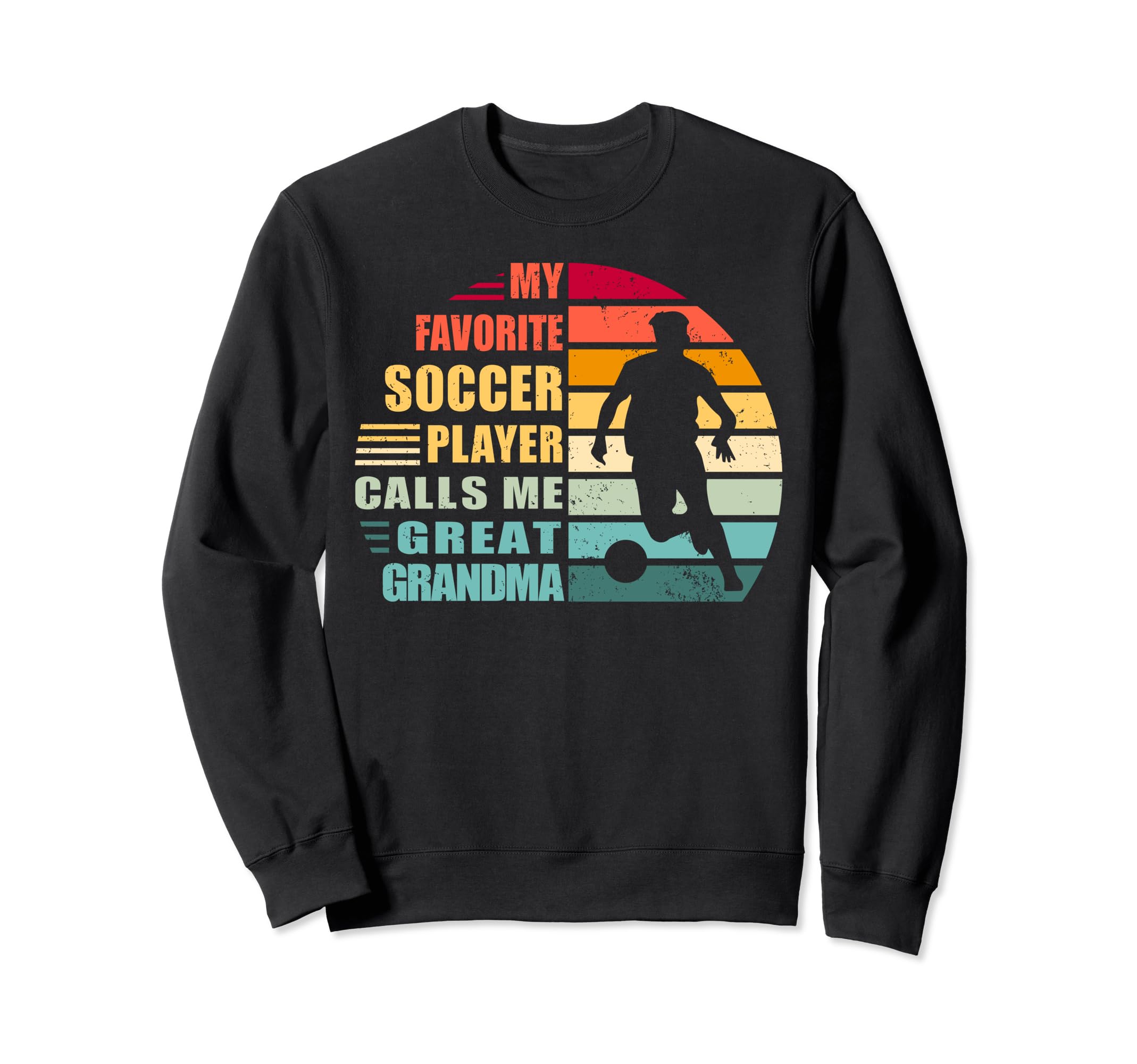 My Favorite Soccer Player Calls Sweatshirt - Streetwear Style for Adults