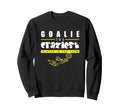 Soccer Funny Goalie Craziest Player Sweatshirt - Graphic Print for Adults