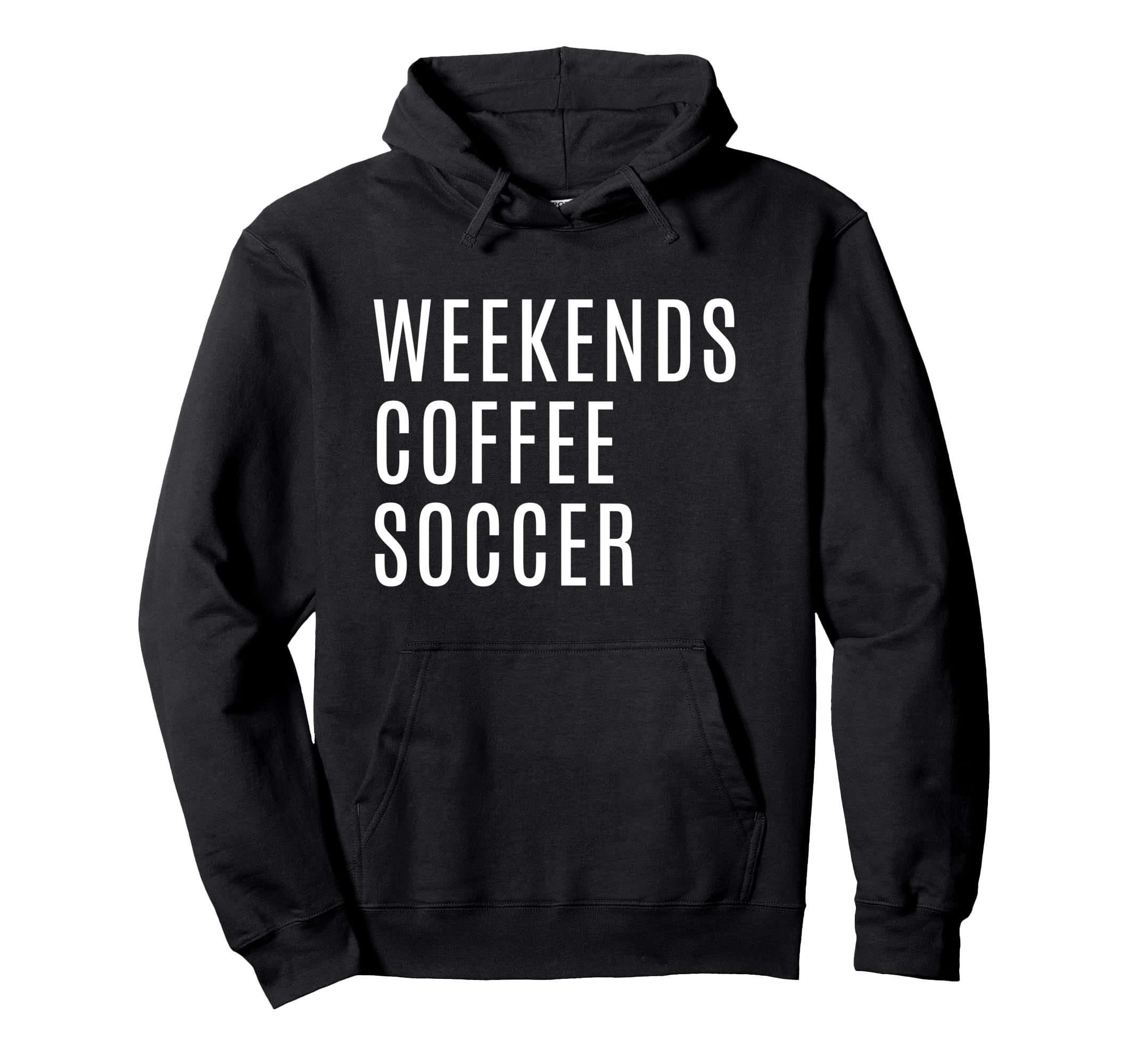 Weekends Coffee And Soccer Mom Funny Hoodie - Minimalist Print Unisex
