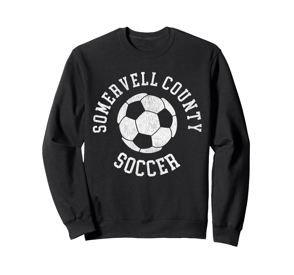 Somervell County Soccer Distressed 90S Sweatshirt - Novelty Apparel Unisex