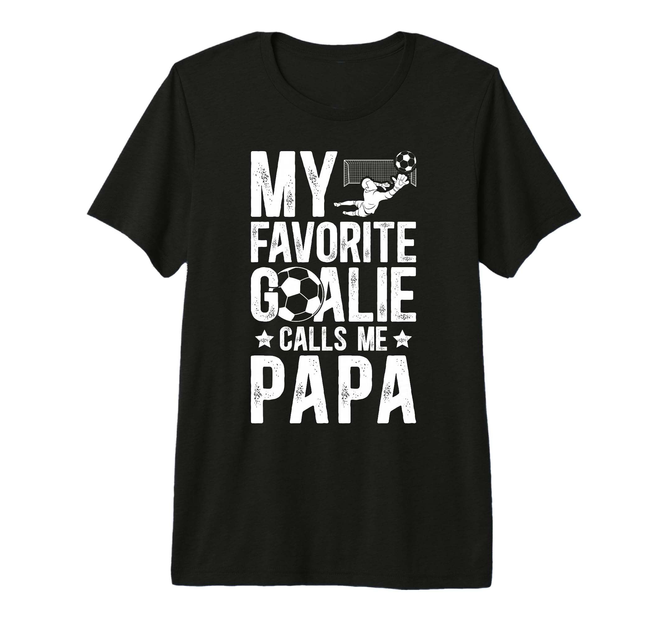 Mens My Favorite Soccer Goalie Papa T-Shirt - Aesthetic Graphic for Adults