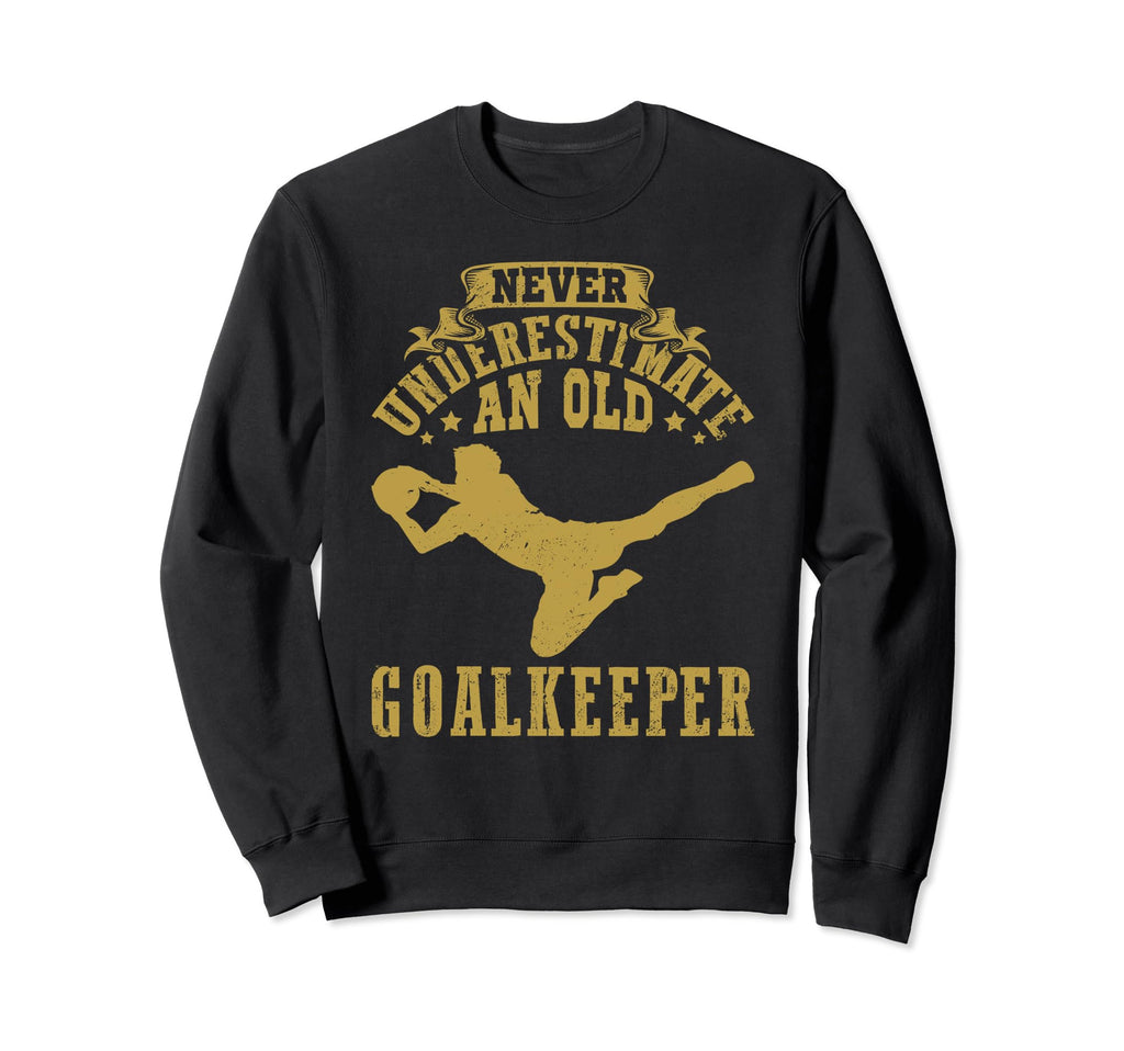 Never Underestimate Old Sweatshirt - Aesthetic Graphic for Adults
