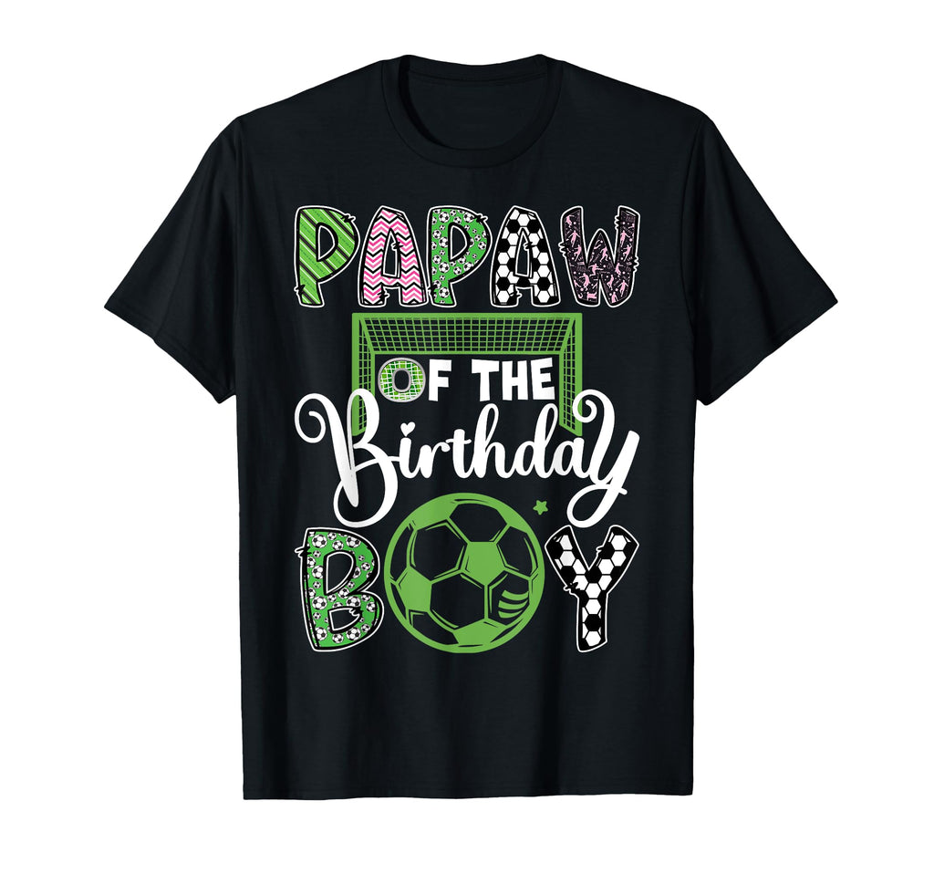 Papaw Birthday Soccer Player Birthday T-Shirt - Streetwear Style Men Women