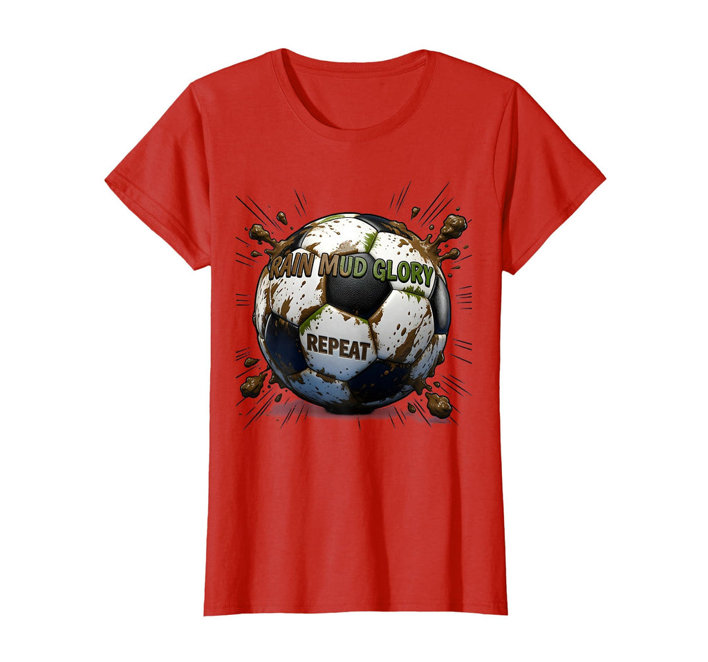 Rain Mud Glory Repeat Soccer T-Shirt - Minimalist Print Men Women