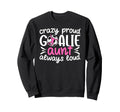 Crazy Proud Soccer Goalie Aunt Sweatshirt - Fun Novelty Design for Adults