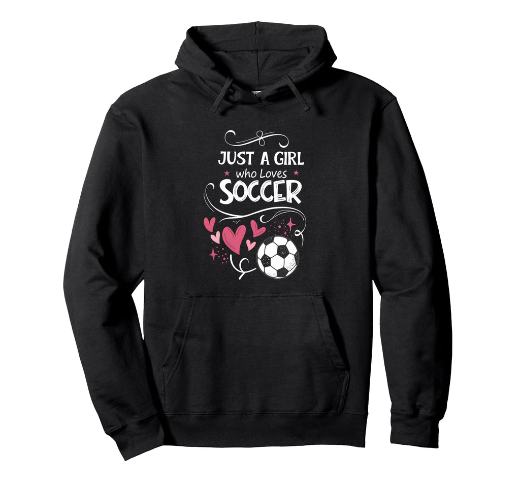 Funny Just Who Loves Soccer Hoodie - Trendy Graphic for Adults
