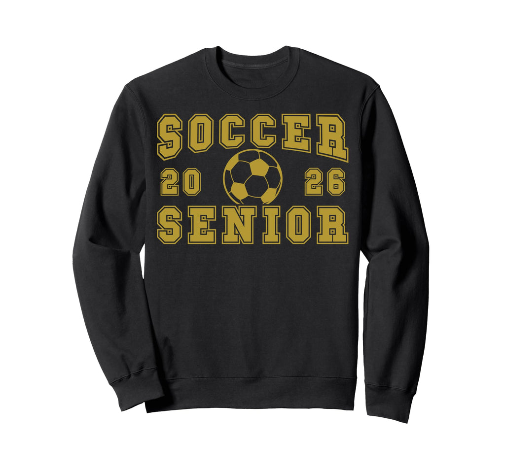 Soccer Senior Night Soccer Senior Sweatshirt - Casual Everyday Wear Unisex