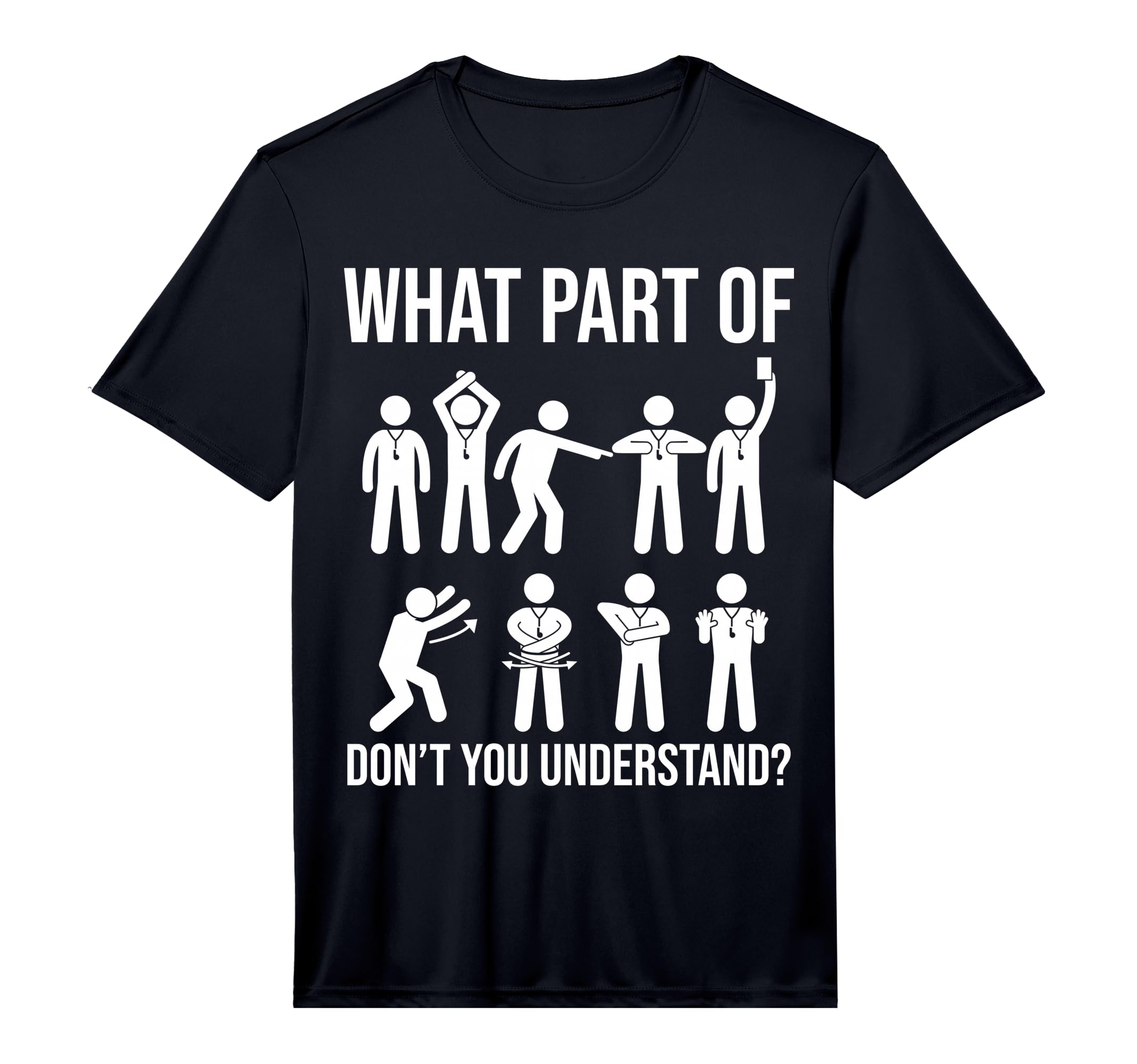 Mens What Part Dont You Understand T-Shirt - Novelty Apparel Men Women