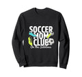 Soccer Mom Club Sidelines Pride Sweatshirt - Novelty Apparel Unisex