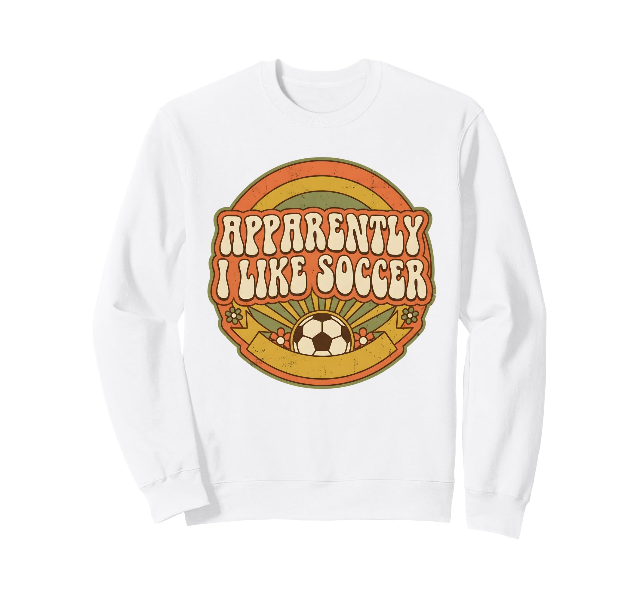 Apparently I Like Soccer Game Day Sweatshirt - Novelty Apparel for Adults