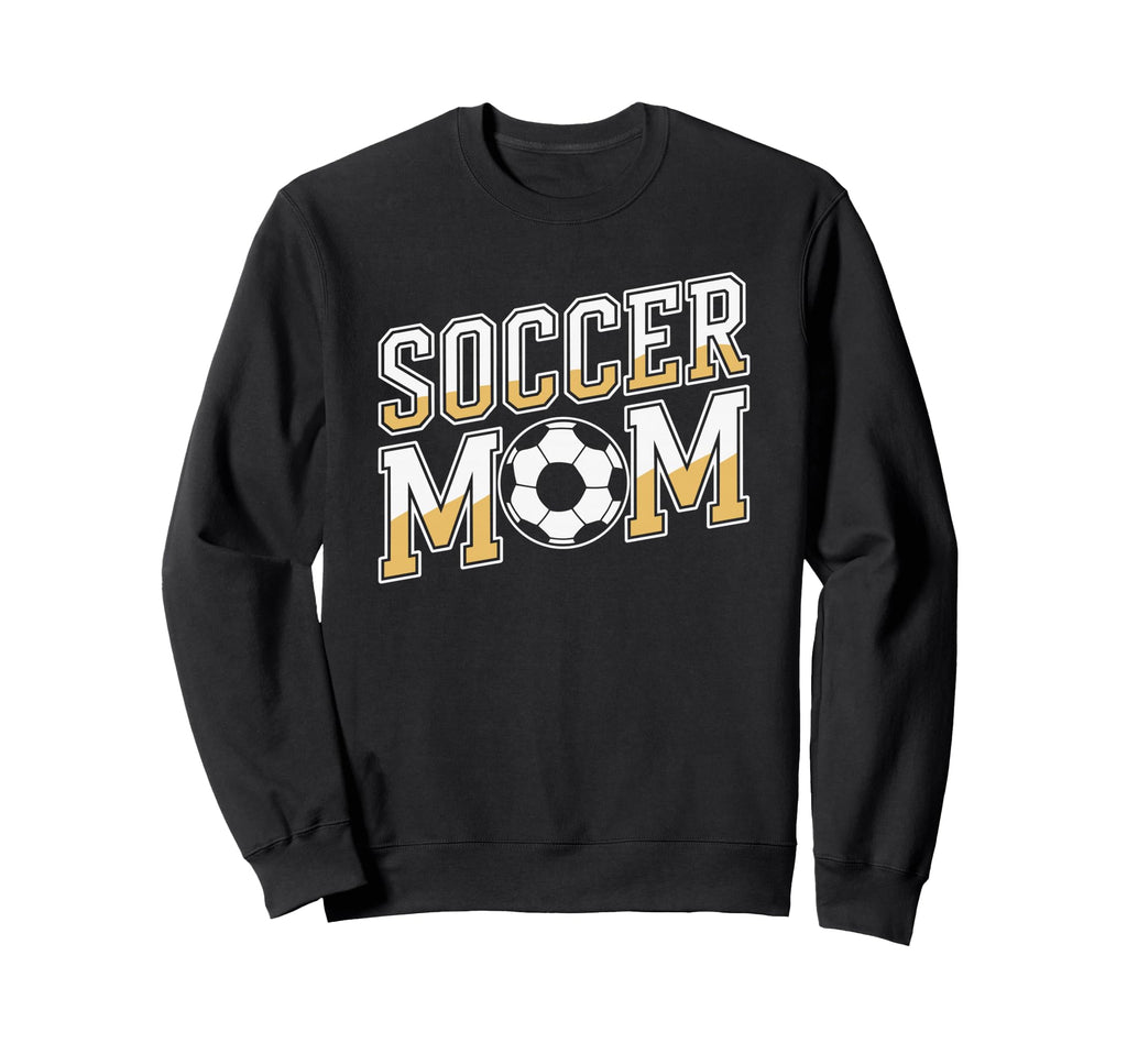 Soccer Mom Soccer Game Player Sweatshirt - Fun Novelty Design Men Women