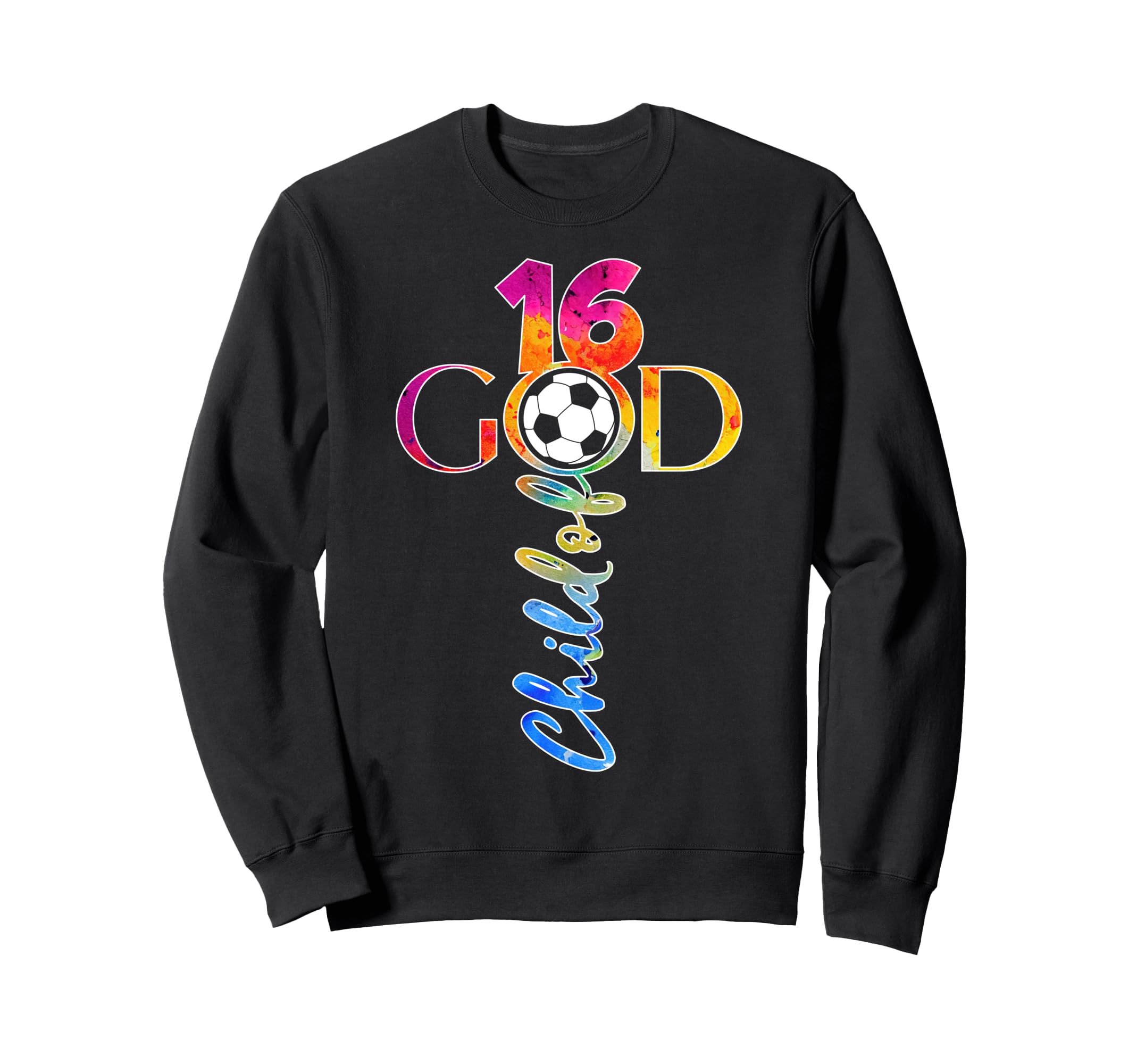 Jesus 16 Years Child God Soccer Sweatshirt - Custom Art Print for Adults
