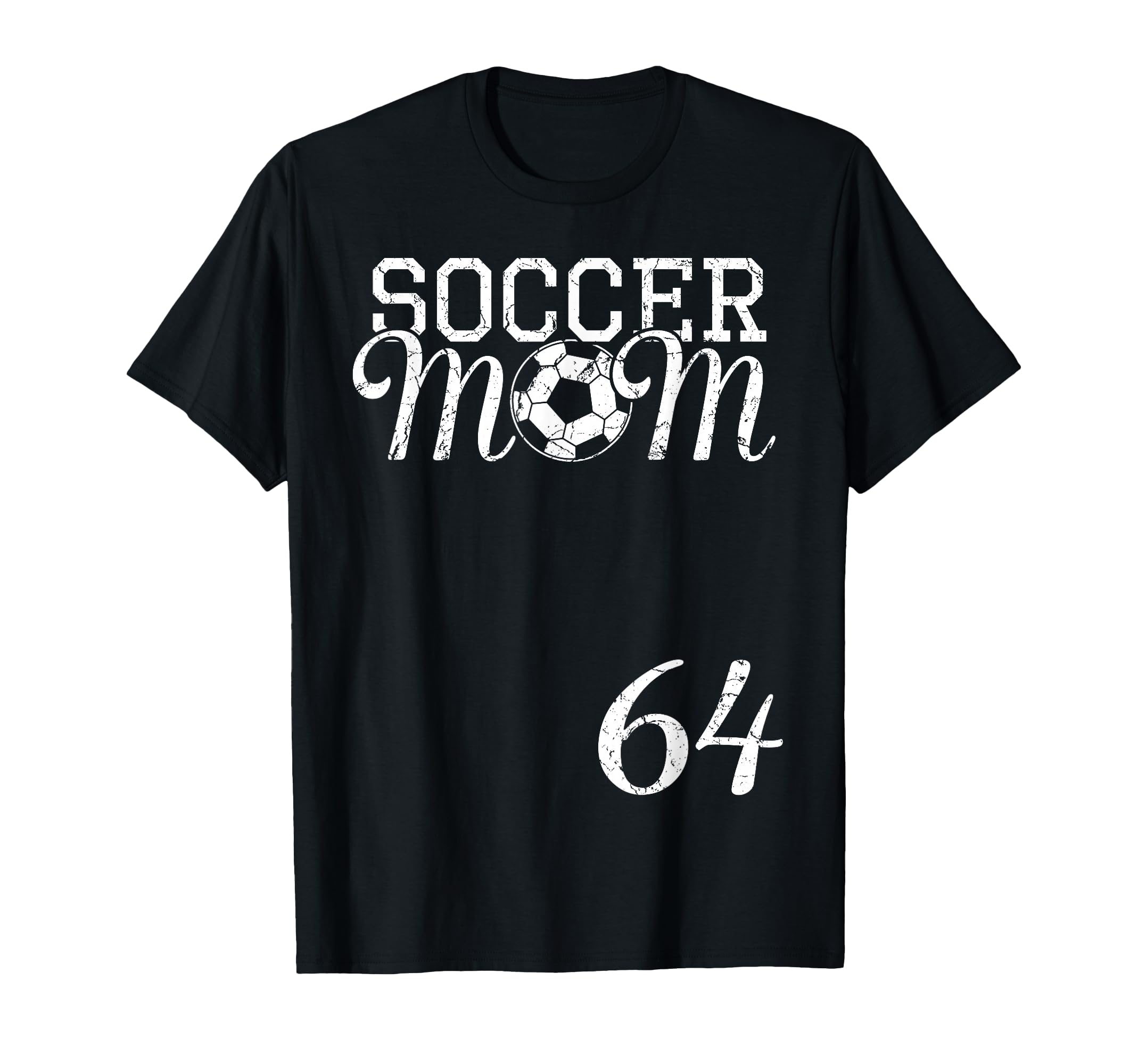 Soccer Mom Jersey Number 64 T-Shirt - Casual Everyday Wear Men Women