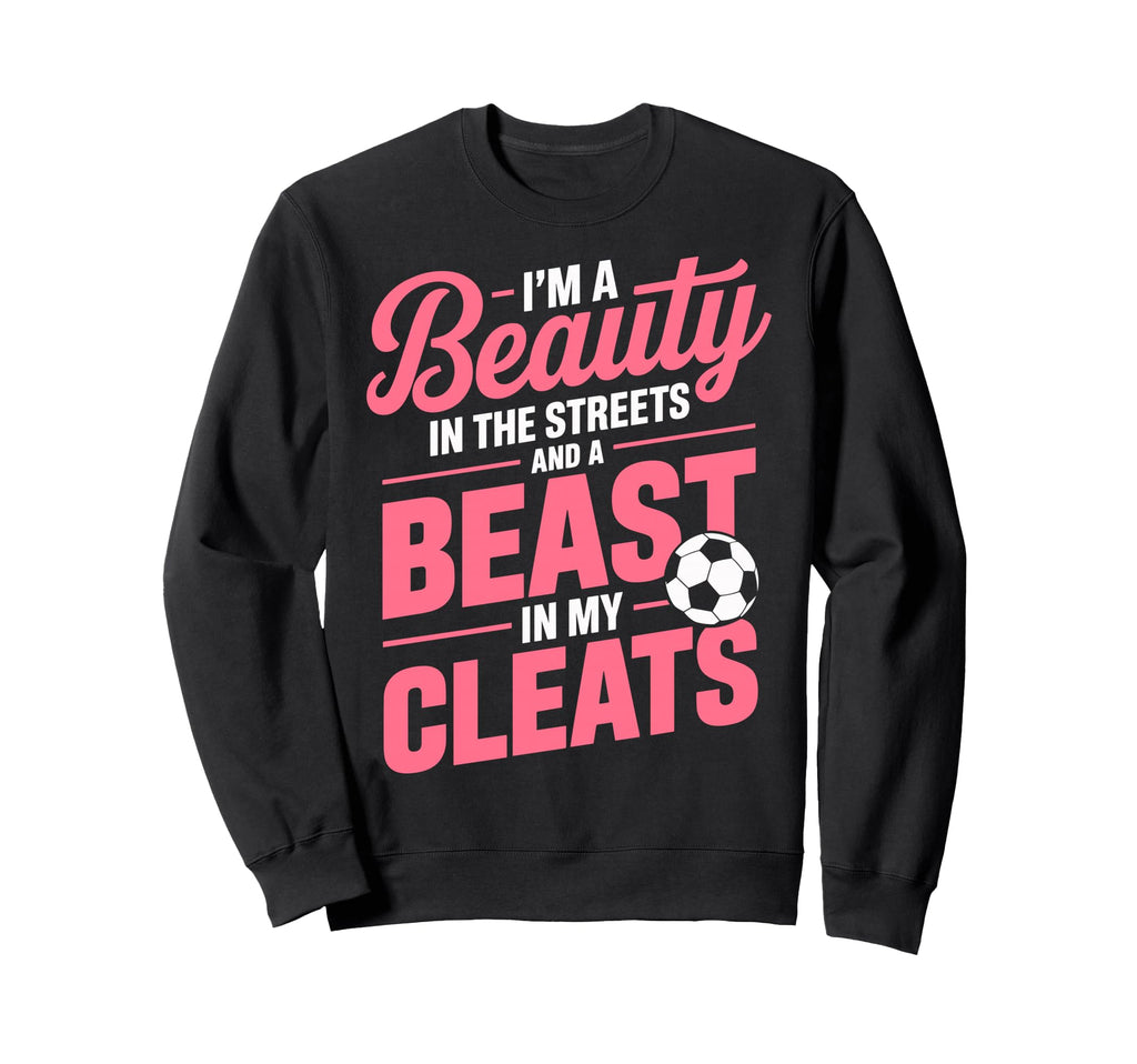 Beauty Streets Beast My Cleats Sweatshirt - Graphic Print for Adults
