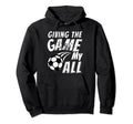 Soccer Mom Soccer Dad Soccer Brother Hoodie - Fun Novelty Design Men Women