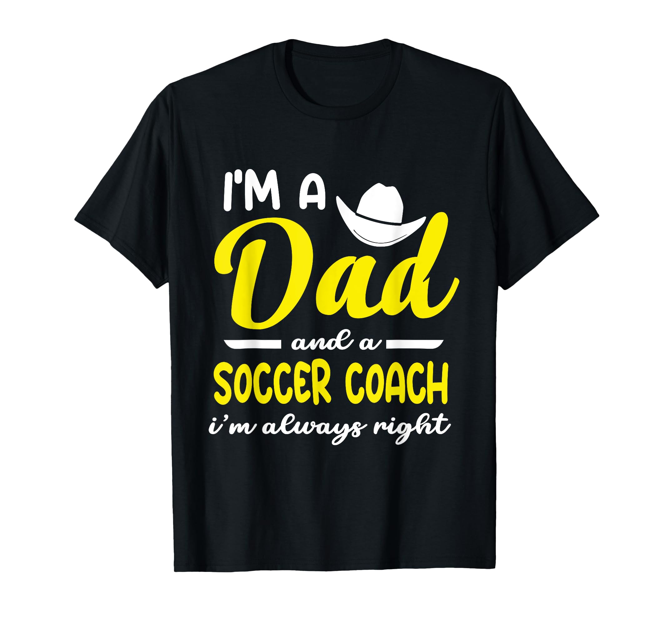 Im Father And Football Coach Im T-Shirt - Fun Novelty Design for Adults