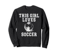 This Loves Soccer Game Day Female Soccer Sweatshirt - Trendy Graphic Unisex