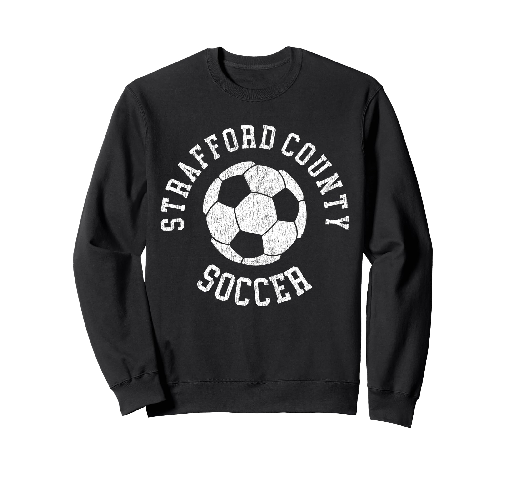 Strafford County Soccer Distressed Sweatshirt - Streetwear Style Men Women