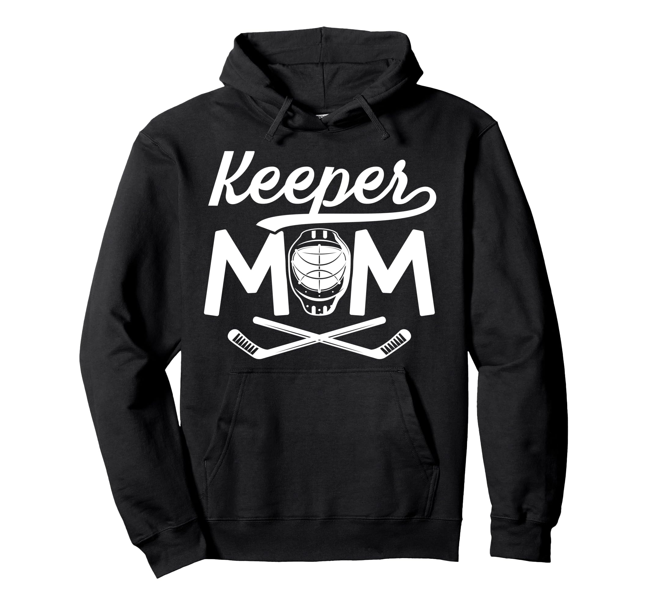 Hockey Keeper Mom Ice Hockey Goalkeeper Hoodie - Fun Novelty Design Unisex