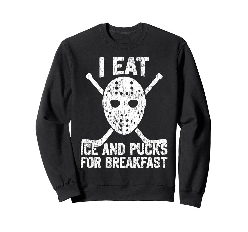 Ice Hockey Goalie Goalkeeper I Sweatshirt - Fun Novelty Design Men Women